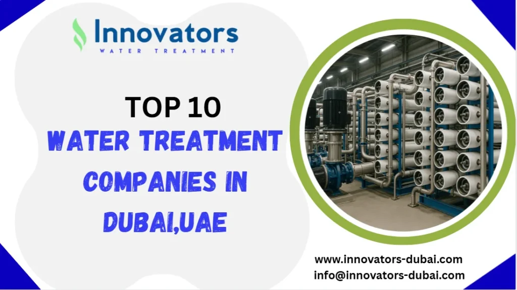 Top 10 Water Treatment Companies in Dubai,UAE
