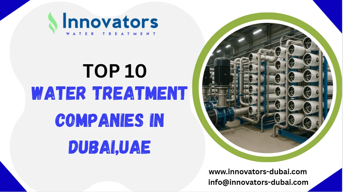Top 10 Water Treatment Companies in Dubai,UAE