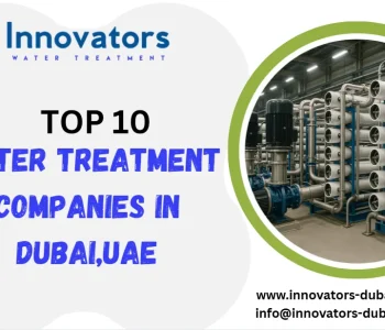 Top 10 Water Treatment Companies in Dubai,UAE
